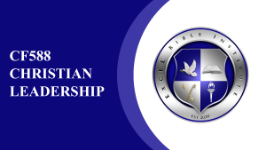 CF588 – Christian Leadership – Principles and Practice